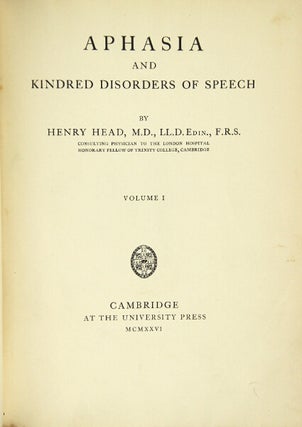 Item #47785 Aphasia and kindred disorders of speech. Henry Head