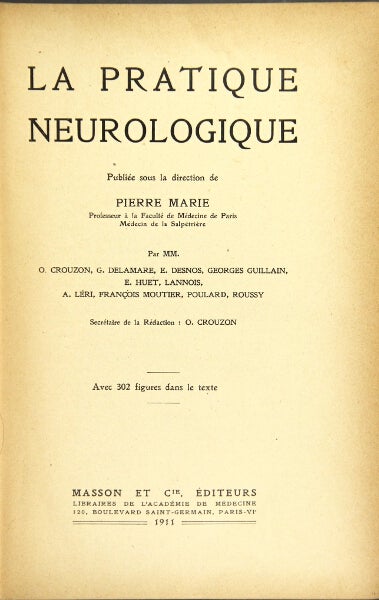 Item #47788 La pratique neurologique. Pierre Marie.