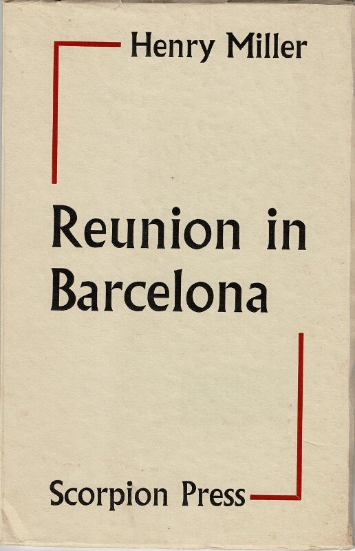 Item #47812 Reunion in Barcelona. A letter to Alfred Perlès from Aller Retour New York. Henry Miller.
