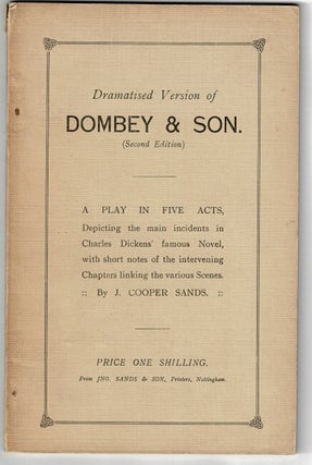 Item #47813 Dramatised version of Dombey & Son. (Second edition). A play in five acts. J. Cooper...