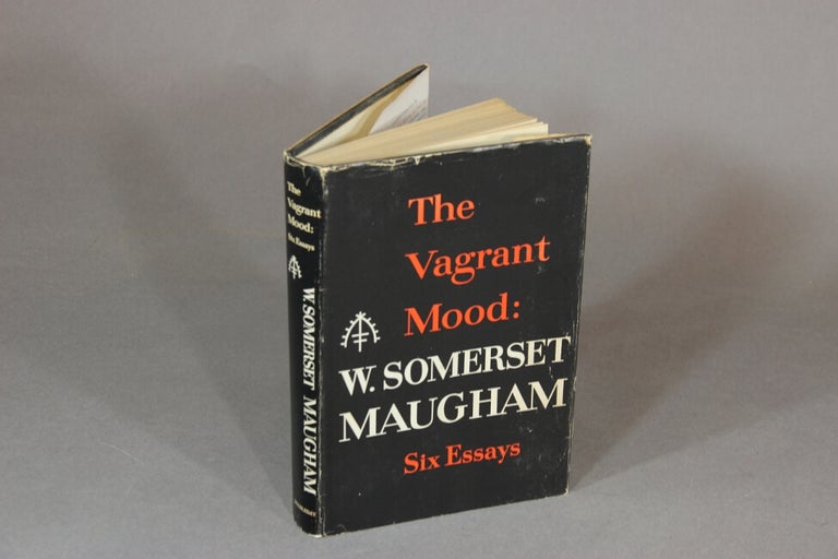 Item #48055 The vagrant mood. W. Somerset Maugham.