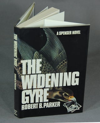 Item #48119 The widening gyre. Robert B. Parker
