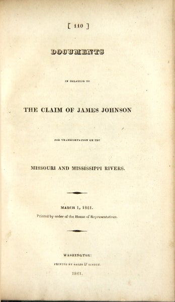 Item #48211 Documents in relation to the claim of James Johnson for transportation on the Missouri and Mississippi rivers. James Johnson.