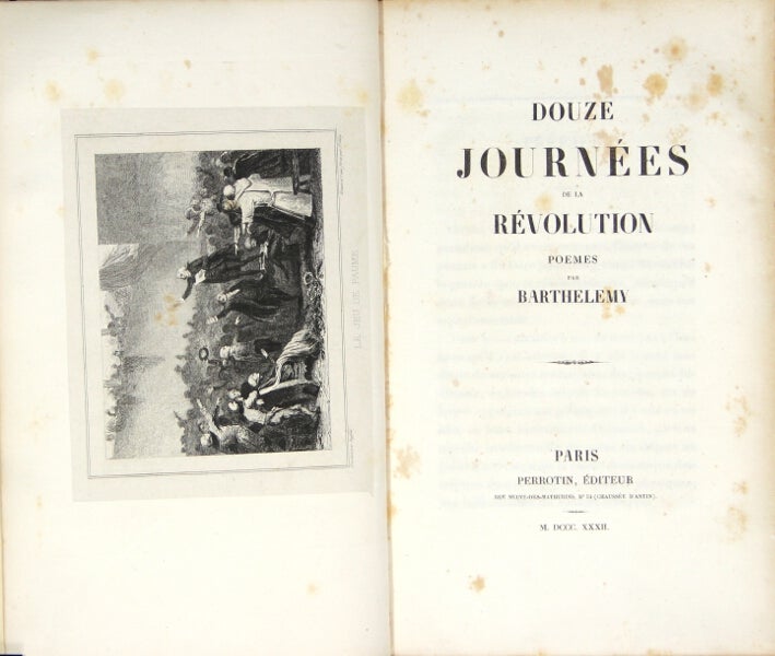 Item #48222 Douze journées de la Révolution. Poems. Barthelemy, Auguste-Marseille.