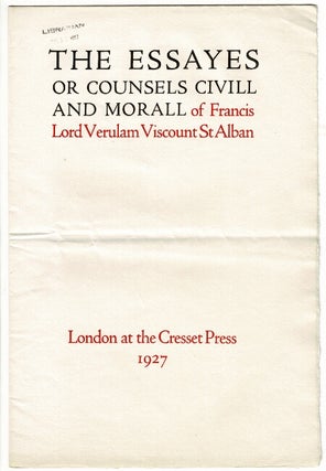 Item #48429 The essayes or counsels civill and morall of Francis Lord Verulam Viscount St Alban....