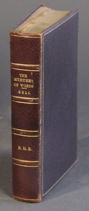 Item #48521 The mystery of words. Ralcy Husted Bell