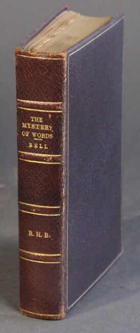Item #48521 The mystery of words. Ralcy Husted Bell.