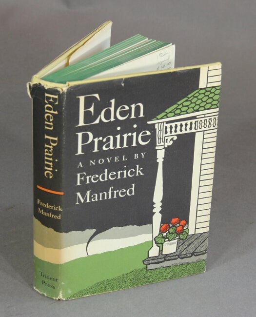 Item #48550 Eden Prairie. Frederick Manfred.