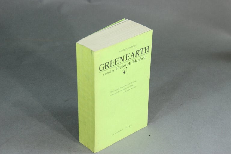 Item #48561 Green Earth. Frederick Manfred.
