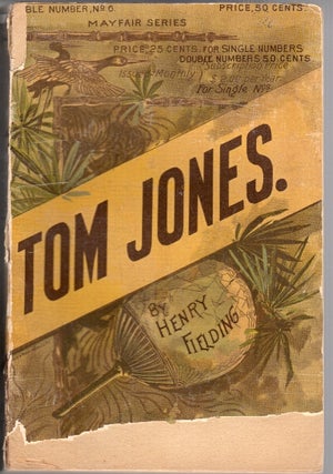 Item #48579 The history of Tom Jones a foundling. Henry Fielding