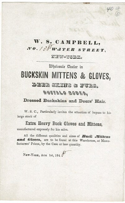 Item #48605 W. S. Campbell ... Wholesale dealer in buckskin mittens & gloves, deer skins & fur, buffalo robes, dressed buckskins and deers' hair.