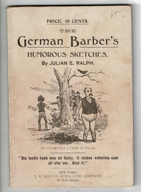 Item #48610 The German barber's humorous sketches. Julian E. Ralph.