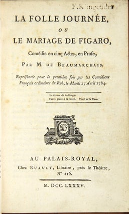 Item #48621 La folle journee ou le marriage de Figaro, comedie en cinq actes, en prose. Pierre...