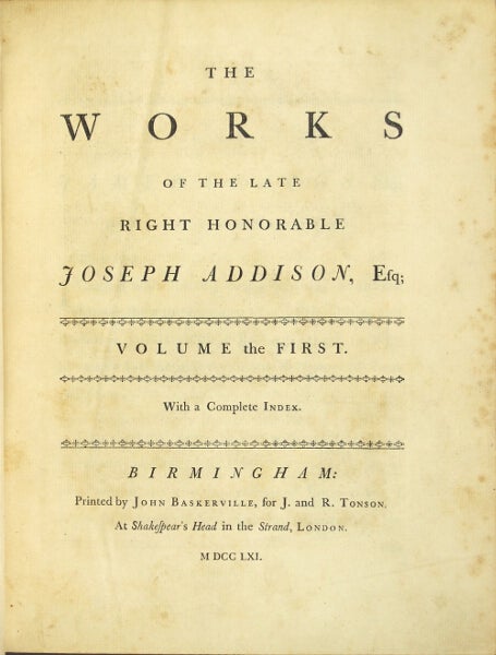 Item #48664 The works of the late right honorable Joseph Addison, Esq. Joseph Addison.