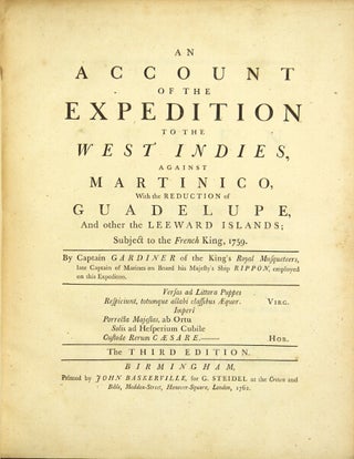 Item #48676 An account of the expedition to the West Indies, against Martinico, with the...