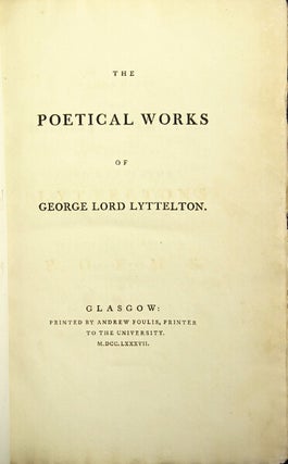 Item #48684 The poetical works of George Lord Lyttelton. George Lord Lyttelton