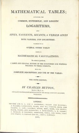 Mathematical tables; containing the common, hyperbolic, and logistic logarithms...The fifth edition