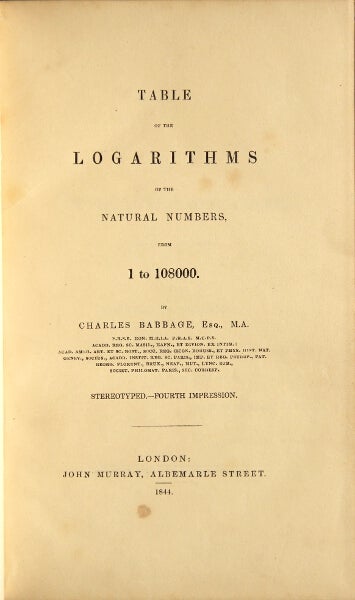 Item #48798 Table of the logarithms of the natural numbers from 1 to 108000 ... Stereotyped. - Fourth impression. Charles Babbage.
