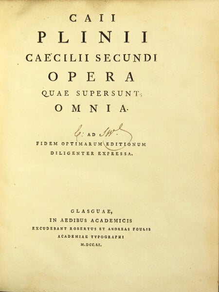 Item #48878 Caii Plinii Caecilii Secundi Opera quae supersunt omnia. Ad fidem optimarum editionum diligenter expressa. the Younger Pliny.