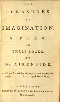 Item #48885 The pleasures of imagination. A poem. In three books. Aikenside Dr, Mark
