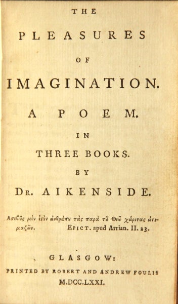 Item #48885 The pleasures of imagination. A poem. In three books. Aikenside Dr, Mark.