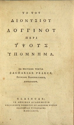 Item #48919 To tou Dionysiou Longinou peri hypsous hypomnema : Ex editione tertia Zachariae...