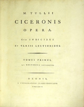 Item #48932 M. Tullii Ciceronis opera. Cum indicibus et variis lectionibus. Marcus Tullius Ciceronis