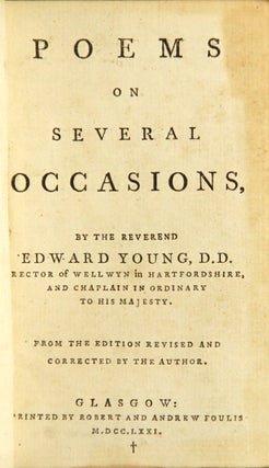Item #48954 Poems on several occasions, by the Reverend Edward Young, D. D. rector of Wellwyn in...