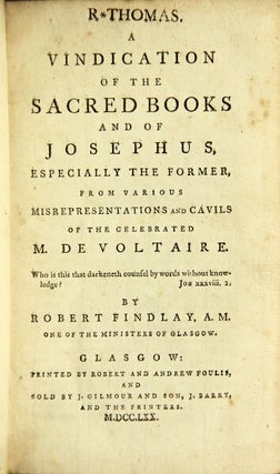 Item #49046 A vindication of the sacred books and of Josephus, especially the former, from...