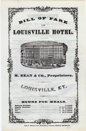 Item #49194 Bill of fare. Louisville Hotel. M. Kean & Co., proprietors. Louisville Hotel