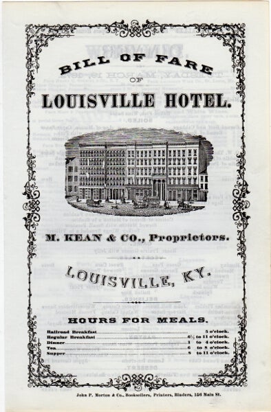 Item #49194 Bill of fare. Louisville Hotel. M. Kean & Co., proprietors. Louisville Hotel.
