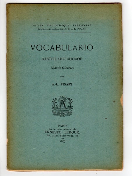 Item #49425 Vocabulario Castellan-Chocoe (Baudo-Citarae). A. L. Pinart.