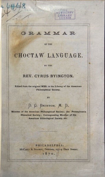 A grammar of the Choctaw language. Edited from the original MSS