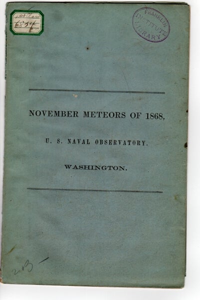 Item #49583 November meteors of 1868, U.S. Naval observatory, Washington [cover title]. J. R. Eastman.
