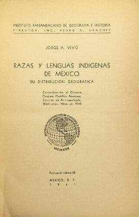 Razas y lenguas indigenas de Mexico su distribucion geografica