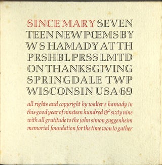 Item #49986 Since Mary. Seventeen new poems. Walter S. Hamady