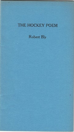 Item #50118 The hockey poem. Robert Bly