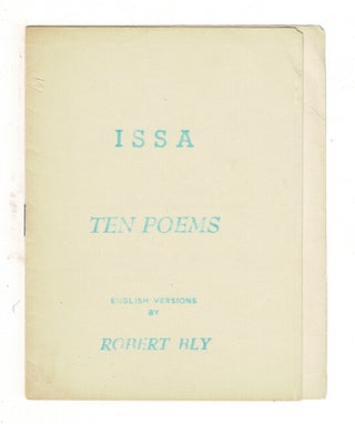 Item #50119 Issa. Ten poems. English versions by Robert Bly. Robert Bly