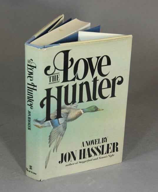Item #50138 The love hunter. Jon Hassler.