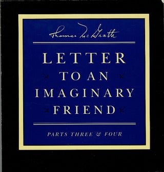 Item #50158 Letter to an imaginary friend. Parts three & four. Thomas McGrath