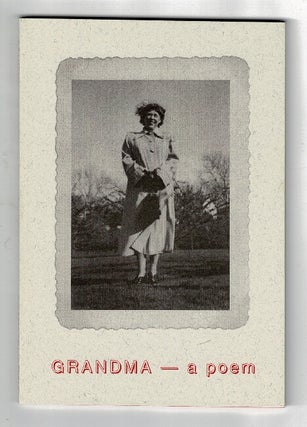 Grandma: a poem. Greg Kuzma.