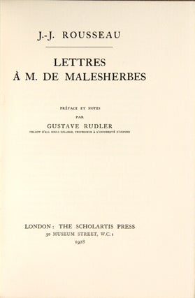 Lettres a M. de Malesherbes. Préface et notes par Gustave Rudler