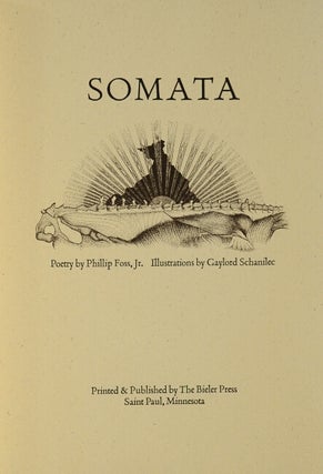 Somata...Illustrations by Gaylord Schanilec