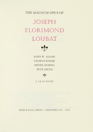 The magnum opus of Joseph Florimond Loubat...a leaf book
