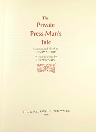 The private press-man's tale... with illustrations by Lili Wronker
