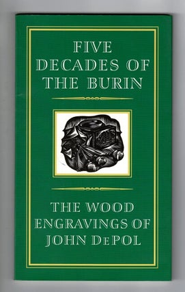Item #50513 Five decades of the burin: the wood engravings of John DePol. David R. Godine,...