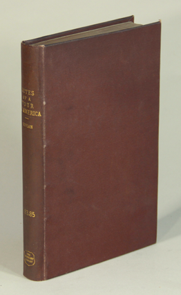 Item #50744 Notes of a tour in America. From August 7th to November 17th, 1877. H. Hussey Vivian