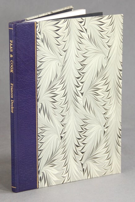 Item #50779 John Paas & James Cook: provincial bookbinding in the Eighteen Thirties. Frances Docker.