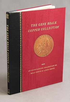 The Gene Reale copper collection. A collection of half cents and large cents in superb uncirculated condition
