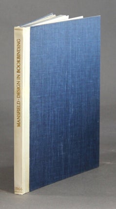 Item #51109 Modern design in bookbinding: the work of Edgar Mansfield. Edgar Mansfield